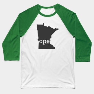 Minnesota Ope There It Is Baseball T-Shirt